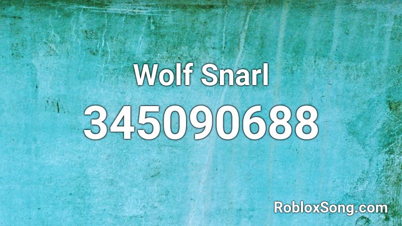 Wolf Snarl Roblox ID