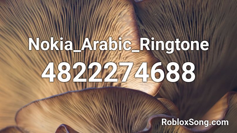 Nokia_Arabic_Ringtone Roblox ID