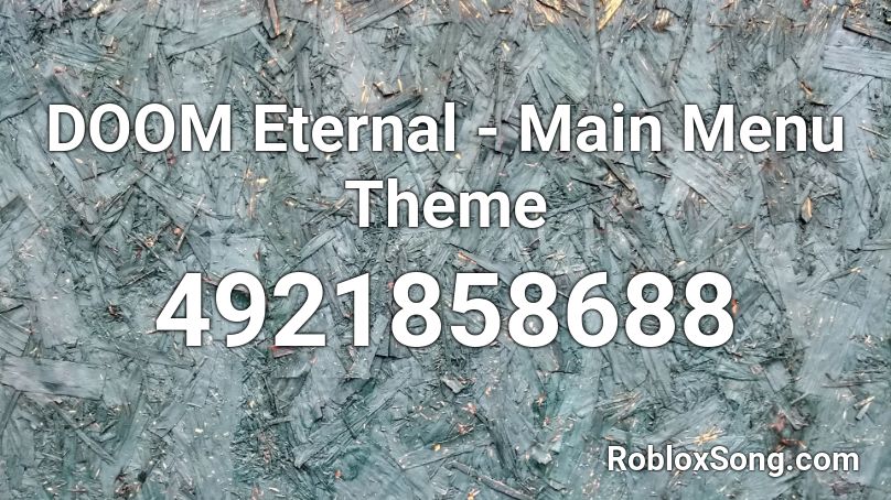 DOOM Eternal - Main Menu Theme Roblox ID