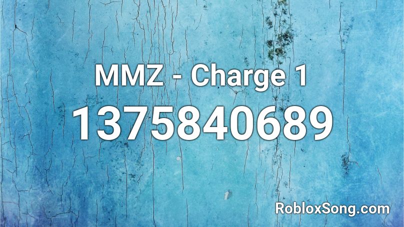 MMZ - Charge 1 Roblox ID