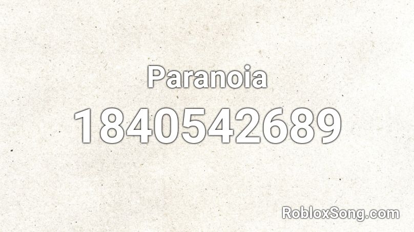 Paranoia Roblox ID