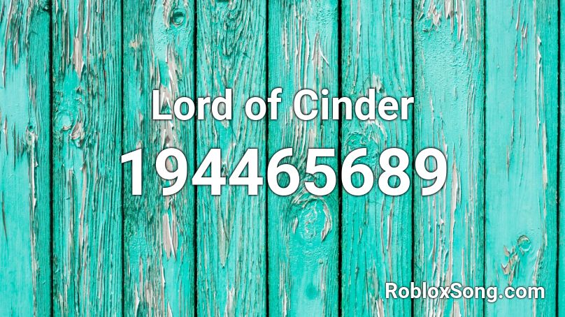 Lord of Cinder Roblox ID