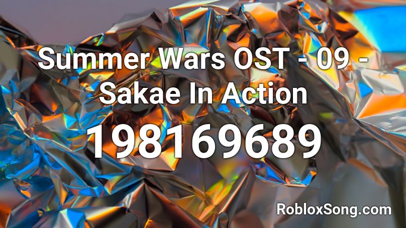 Summer Wars OST - 09 - Sakae In Action Roblox ID