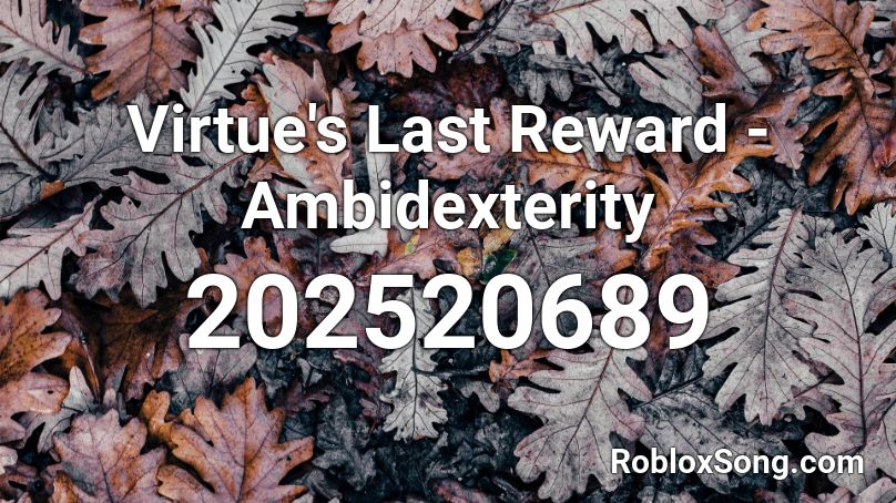Virtue's Last Reward - Ambidexterity Roblox ID
