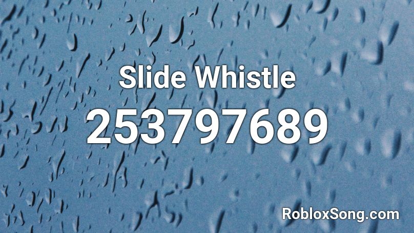 Slide Whistle Roblox ID