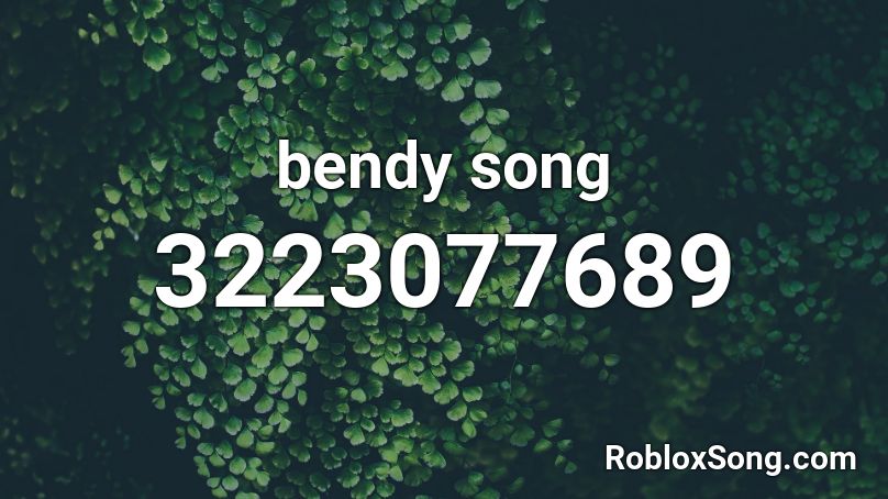 bendy song Roblox ID