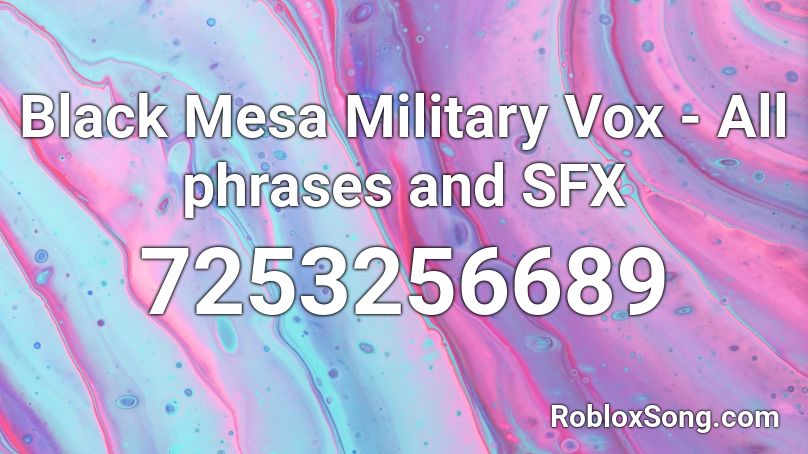 Black Mesa Military Vox - All phrases and SFX Roblox ID