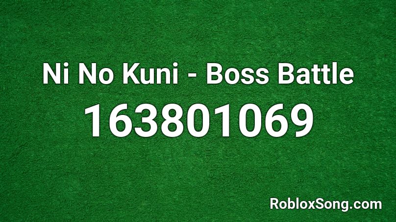 Ni No Kuni - Boss Battle Roblox ID