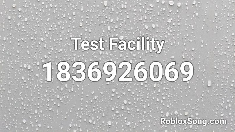 Test Facility Roblox ID