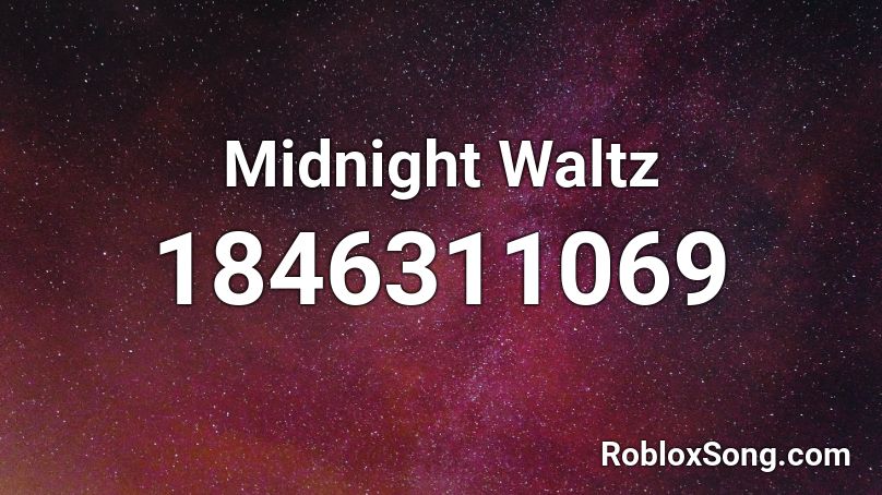 Midnight Waltz Roblox ID
