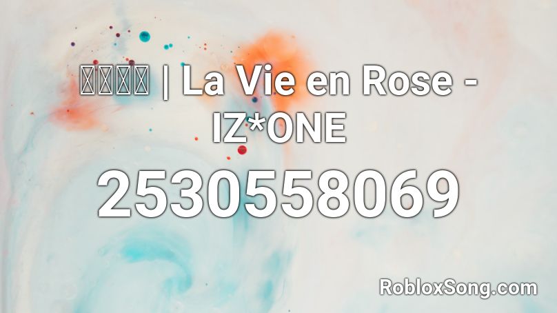 𝙢𝙤𝙤𝙣 | La Vie en Rose - IZ*ONE Roblox ID