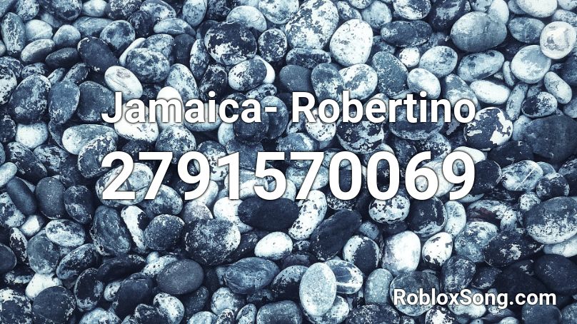 Jamaica- Robertino Roblox ID