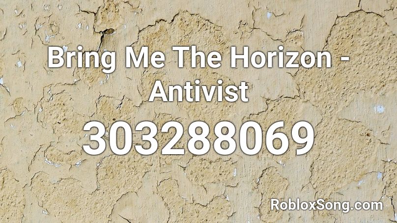 Bring Me The Horizon - Antivist Roblox ID