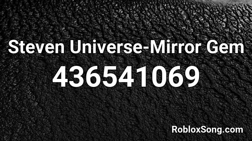 Steven Universe-Mirror Gem Roblox ID