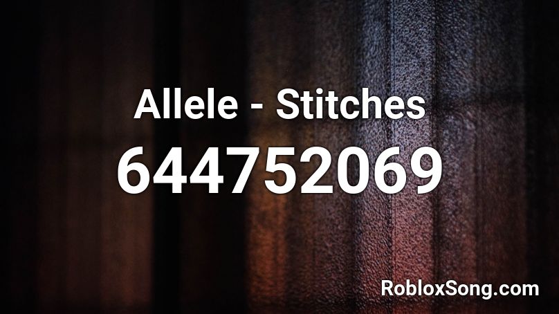 Allele - Stitches  Roblox ID