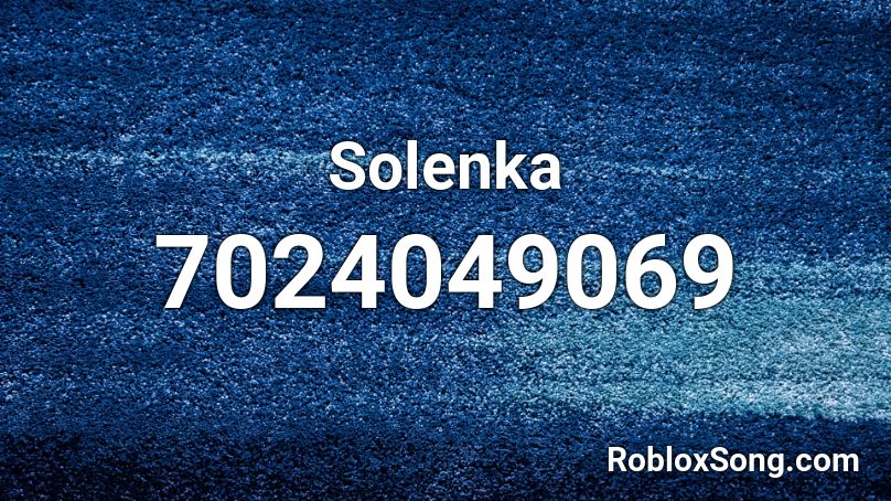 Solenka Roblox ID