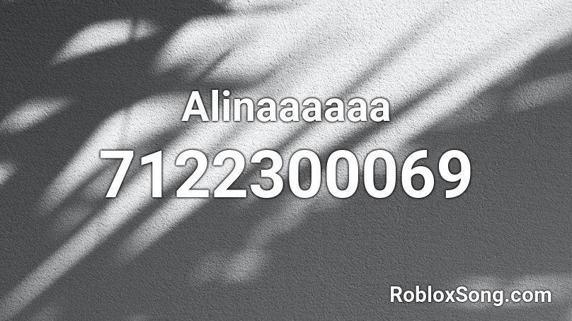 Alinaaaaaa Roblox ID