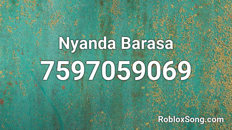 Nyanda Barasa Roblox ID