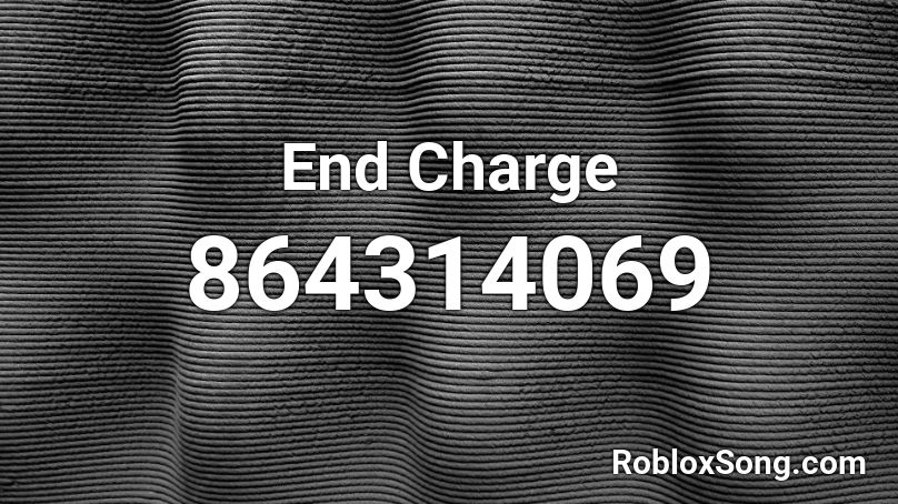 End Charge Roblox ID