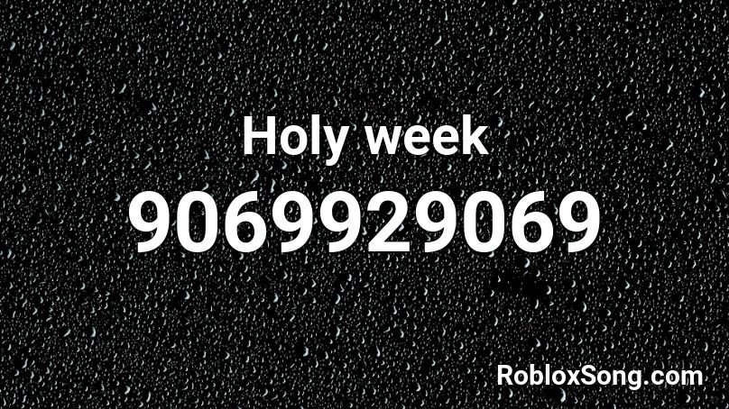 Holy week Roblox ID