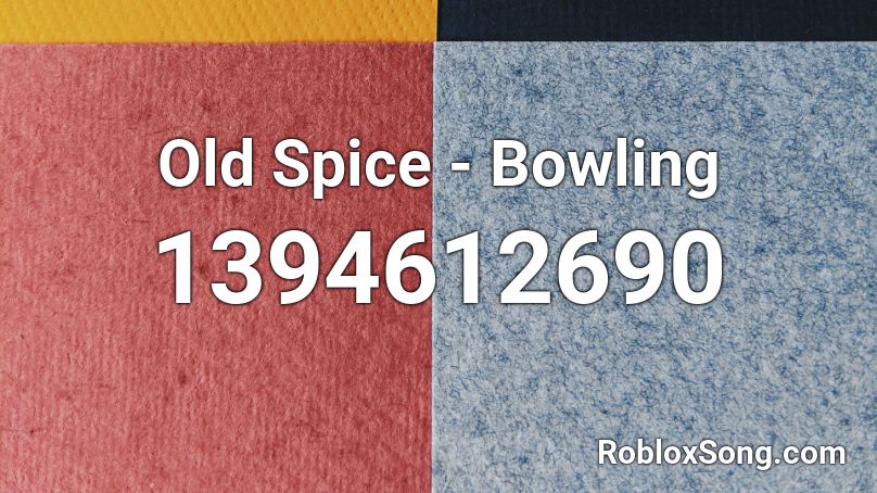 Old Spice - Bowling Roblox ID