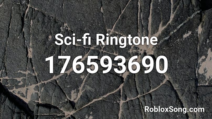 Sci-fi Ringtone Roblox ID