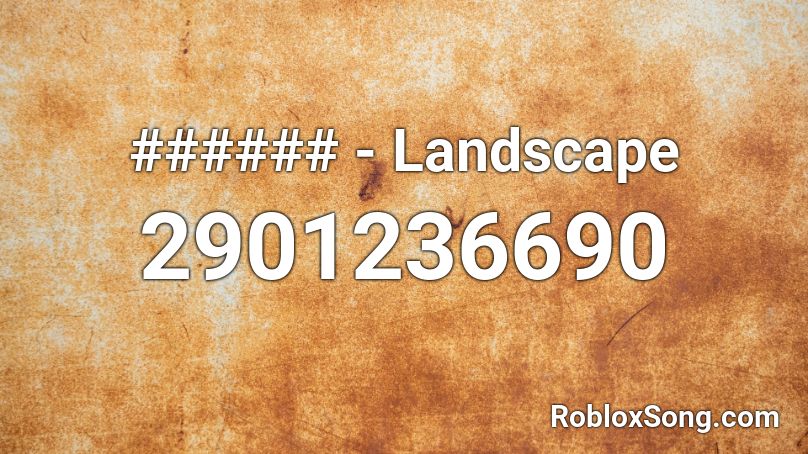 ###### - Landscape Roblox ID