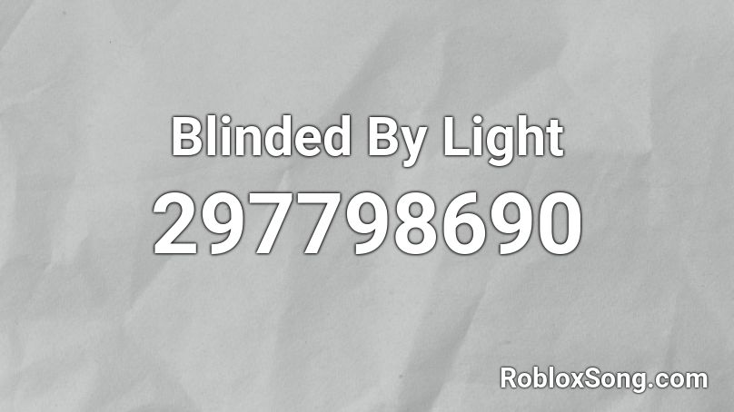 Blinded By Light Roblox Id Roblox Music Codes - blackbear idfc roblox id