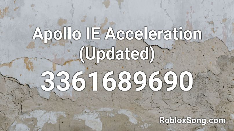 Apollo IE Acceleration (Updated) Roblox ID