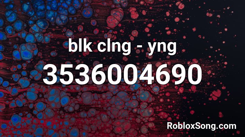 blk clng - yng Roblox ID