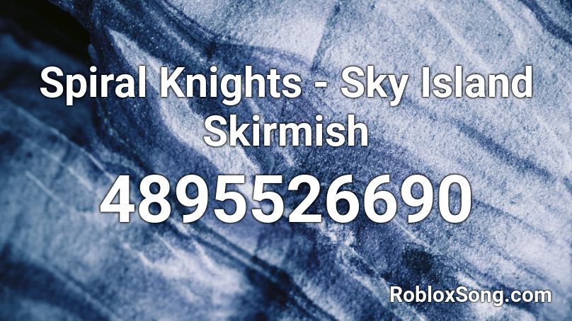 Sky Island Action - Spiral Knights Roblox ID
