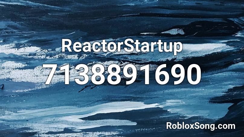 ReactorStartup Roblox ID