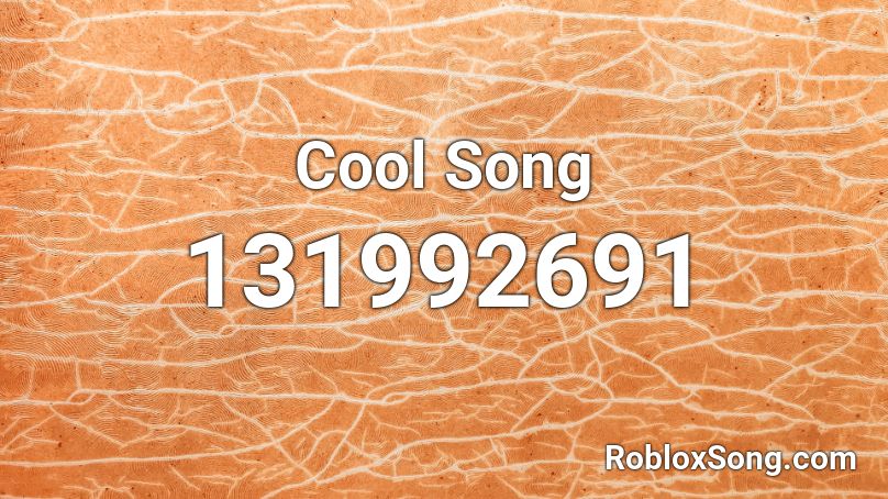 Cool Song Roblox ID