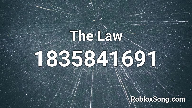 The Law Roblox ID