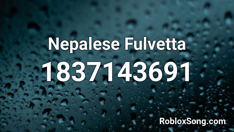 Nepalese Fulvetta Roblox ID