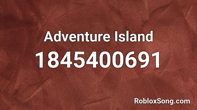 Adventure Island Roblox ID