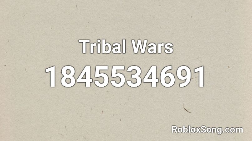 Tribal Wars Roblox ID