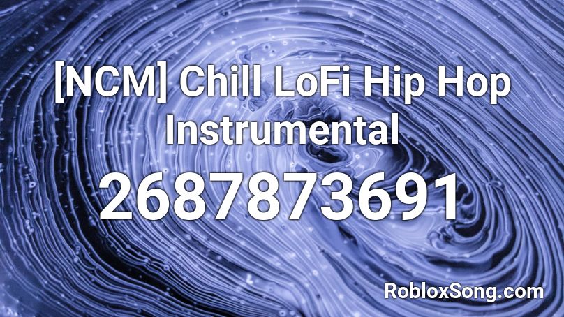 Lofi chill Roblox ID - Roblox music codes