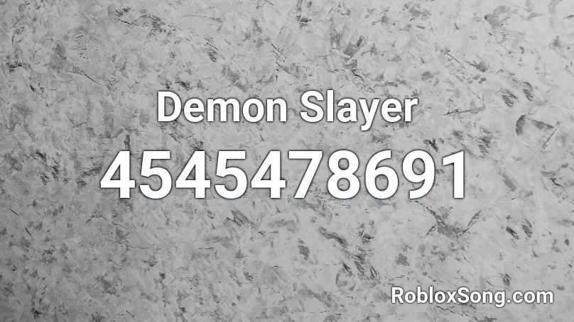 Demon Slayer Roblox ID