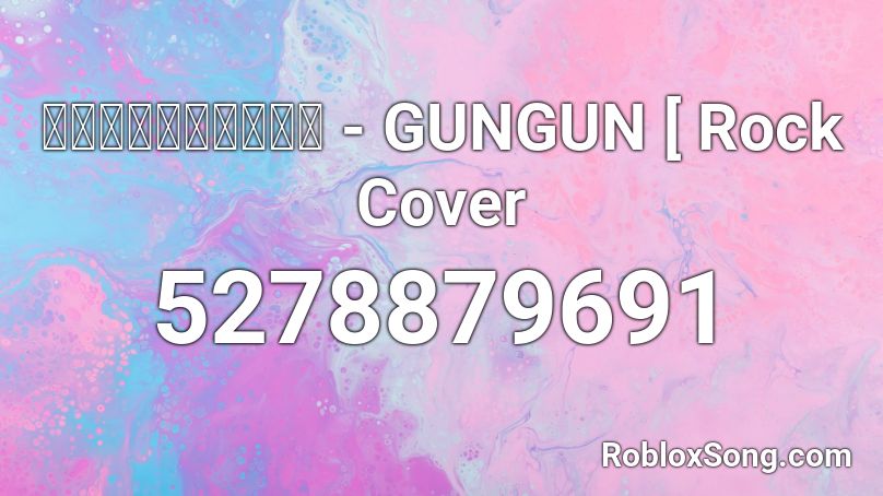 วาฬเกยตื้น - GUNGUN [ Rock Cover  Roblox ID