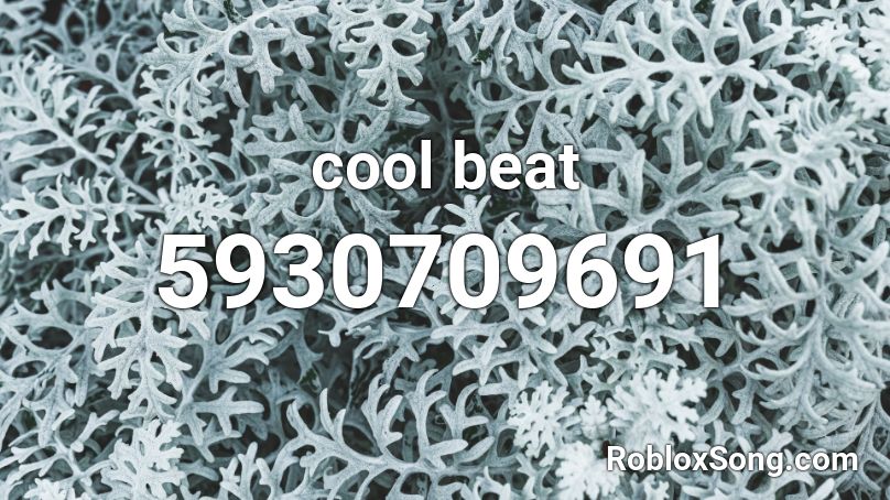 cool beat Roblox ID