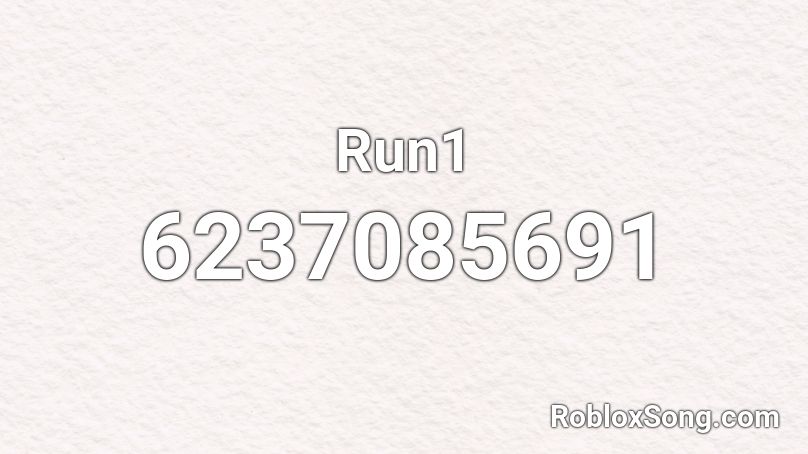 Run1 Roblox ID