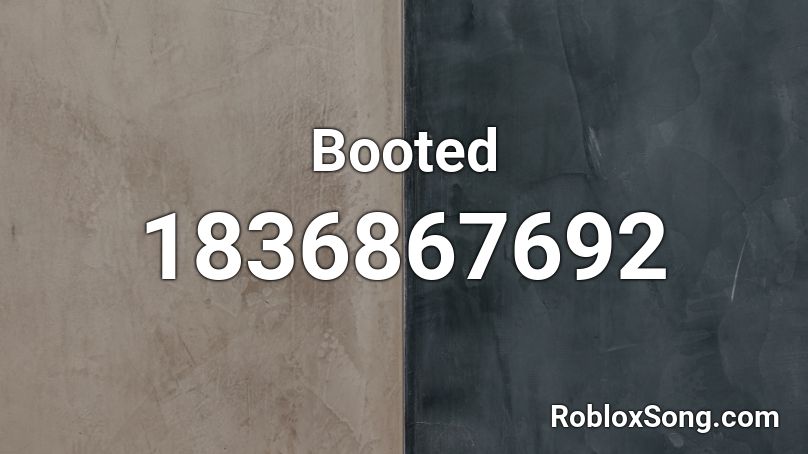 Booted Roblox ID