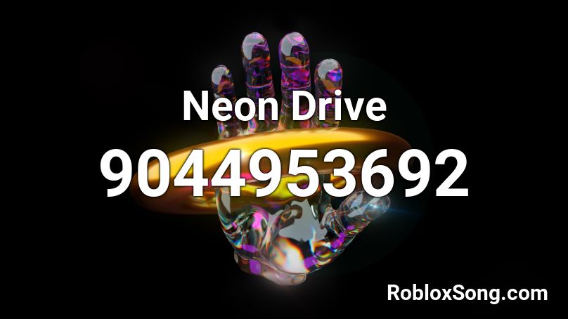 Neon Drive Roblox ID