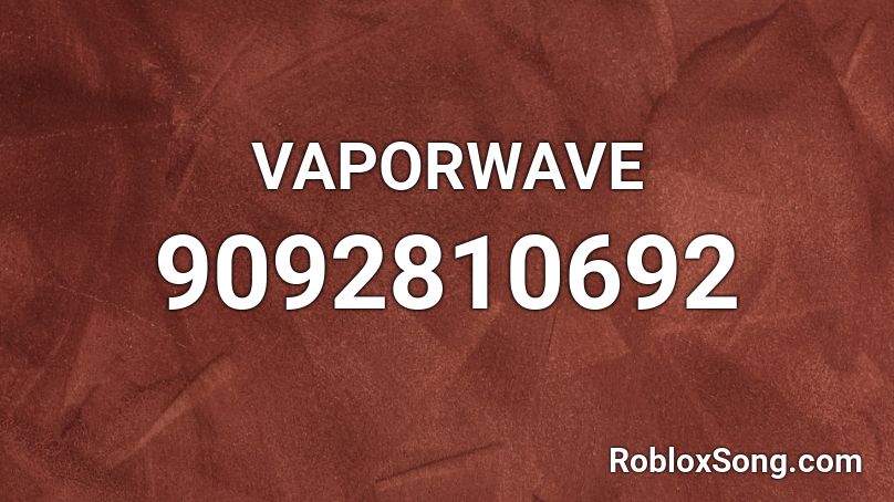 VAPORWAVE Roblox ID