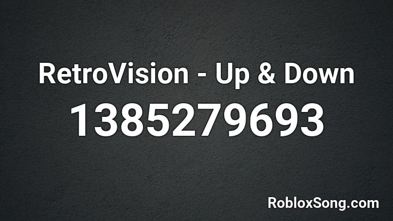 RetroVision - Up & Down Roblox ID