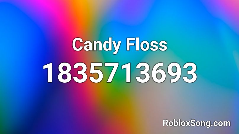 Candy Floss Roblox ID