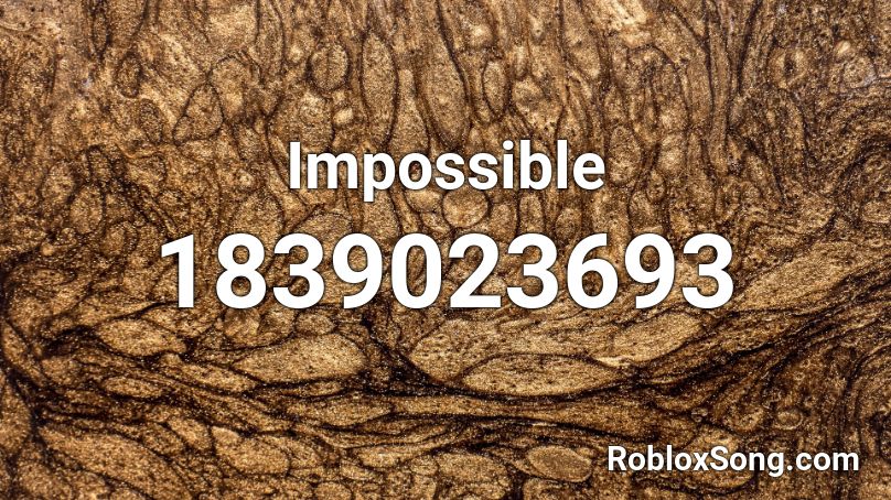 Impossible Roblox Id Roblox Music Codes - mission impossible roblox id code