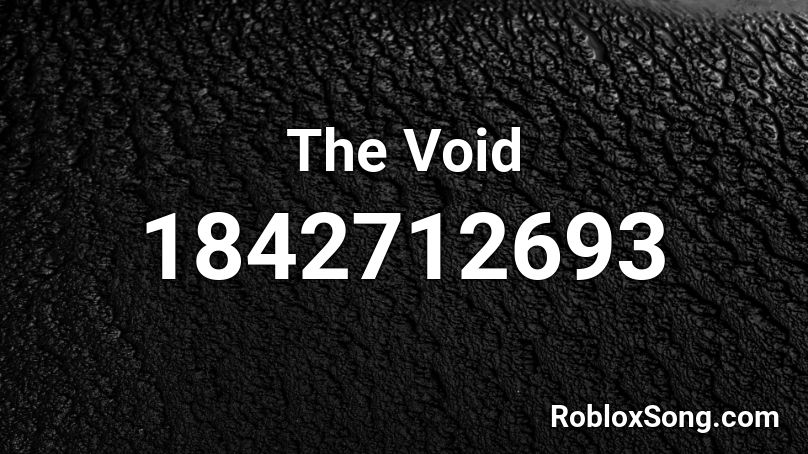 The Void Roblox ID