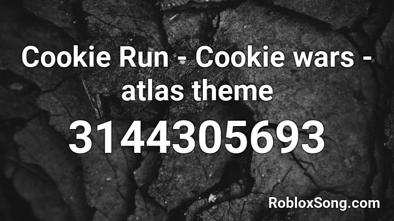 Cookie Run - Cookie wars - atlas theme Roblox ID